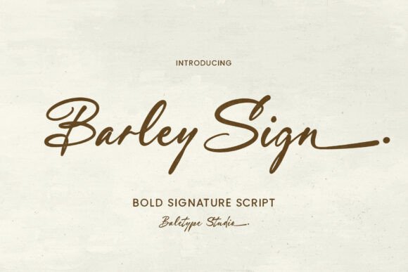 Barley Sign: Bold Handwritten Script for Stylish Signatures