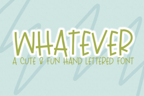 Discover Whatever: The Handwritten Font That Feels Like a Hug