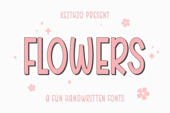 Flowers: A Cheerful Handwritten Font for Joyful Designs