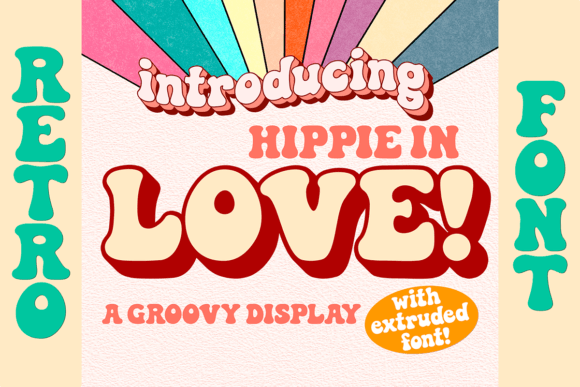Hippie in Love: Groovy Retro Font for 70s Flair