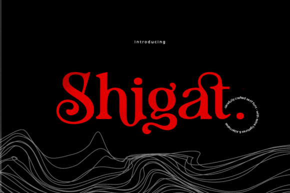 Shigat: A Serif Font for Modern Design