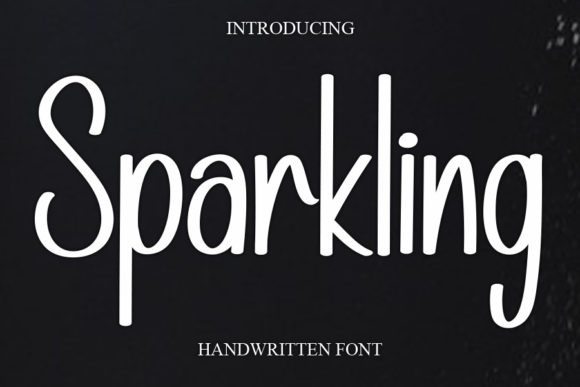 Sparkling: A Sweet and Cursive Handwritten Font for Elegant Designs