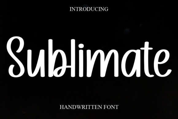 Sublimate: A Sweet and Cursive Handwritten Font for Joyful Designs
