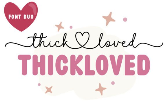 Thickloved Duo: Elegant Cursive Fonts for Modern Design