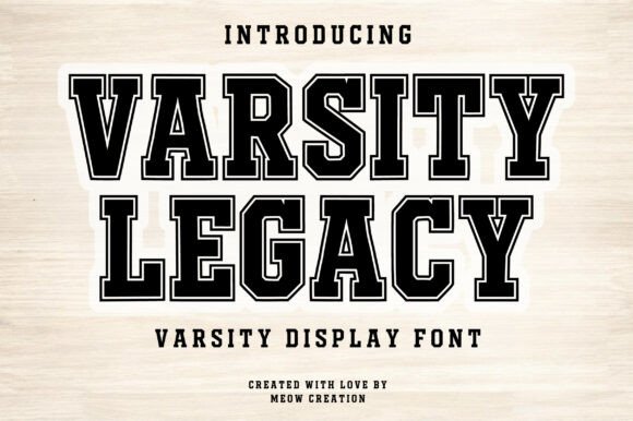 Varsity Legacy: The Bold Font for Classic Design